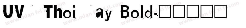 UVN Thoi Nay Bold字体转换